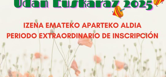 Imagen de la noticia: 2025eko UDAN EUSKARAZ: IZENA EMATEKO APARTEKO ALDIA